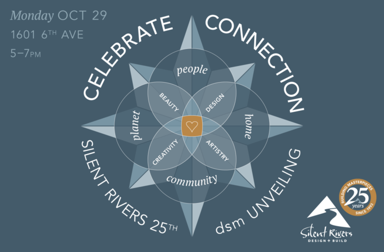 Celebrate connection at Silent Rivers 25th Anniversary <i>dsm</i> Unveiling party!